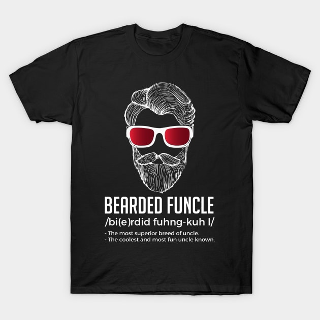 Funny Bearded Funcle Definition Fun Uncle T-Shirt by theperfectpresents